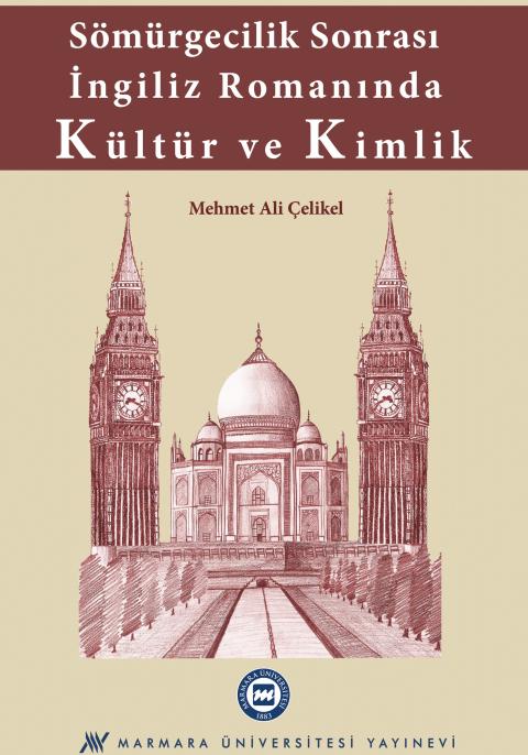 Sömürgecilik Sonrası İngiliz Romanında Kültür ve Kimlik